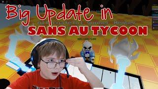 BIG UPDATE in Sans AU Tycoon!