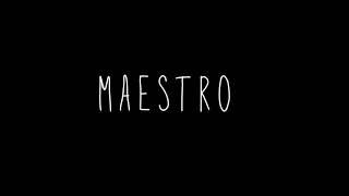 MAESTRO TV OFFICIAL INTRO