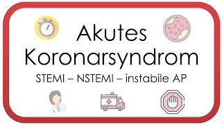 Akutes Koronarsyndrom - Herzinfarkt (ACS, instabile AP, NSTEMI, STEMI, Troponin, Herzkatheter)