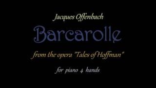 J. Offenbach - BARCAROLLE  from the opera "Tales of Hoffman" for piano 4 hands sheet music