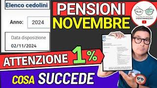 PENSIONI NOVEMBRE ️ CEDOLINO NOVITà e AUMENTI 1% PROBLEMA IMPORTI ISTAT con DETTAGLIO INPS QUANDO ?