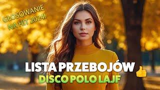 Disco Polo Lajf🟢 - ️Lista Przebojów TOP 50! Składanka hitów Disco Polo Hit za Hitem Głosowanie!