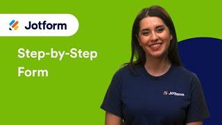 Reasons to Create a Step by Step Form With Jotform Cards