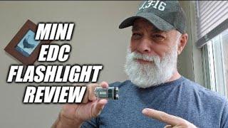 Mini EDC Flashlight review