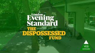 YES Outdoors | Evening Standard Dispossessed Fund