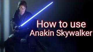 "How to use" Anakin Skywalker - Battlefront 2 Guide