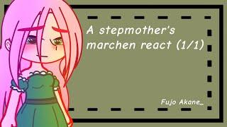 Past stepmother's marchen react (1/1) | REQUESTED! | GCRV