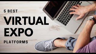 5 Best Virtual Expo Platforms