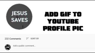 How to set a GIF file for your youtube profile pic.