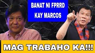 FPRRD KAY MARCOS.. MAG TRABAHO KA