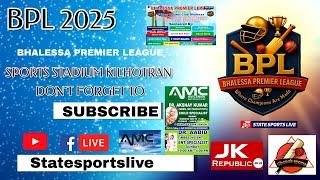 #live  Bhalessa Premier League Season 1 BPL 3Rd  Round Juloo Qalanders Vs Manchester  Kilhothron