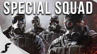 SPECIAL SQUAD - Rainbow Six Siege Gameplay