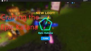 Crafting the Epic Katana!!! (Roblox Treasure Quest)