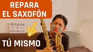 Como  reparar el saxofón desde tu casa | Espinosax