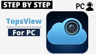 How To Download TopsView For PC