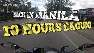 BACK IN MANILA | BAGUIO TO MANILA | Adbentour | 10 HOURS RIDE | MUST WATCH