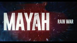 Mayah ~ Rain War (Official Lyric Video)