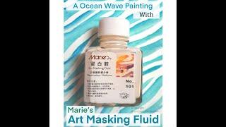 [Weststar The Art Shop] How to use - Marie’s Art Masking Fluid (Ocean Wave Effect Example)