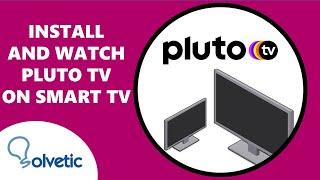   How to Install and Watch Pluto TV on a Smart TV  ️ How to Use Pluto TV