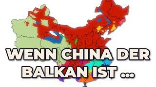 Wenn CHINA der BALKAN ist [Seltsame KARTEN]