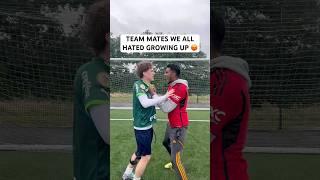 TEAM MATES we HATED 