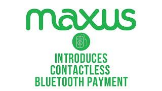 Maxus on Retail - Contactless Bluetooth Payment Technology