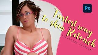 fastest skin retouch  in photoshop #photoshoptutorial #easyphotoshop