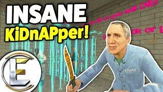 INSANE KiDnAPper! - Gmod DarkRP Life (Drop 10K Or You Will Die)