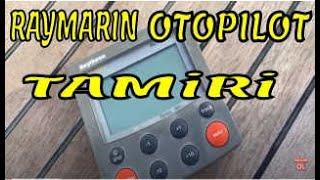 Raymarine Otopilot Tamiri Adım Adım İzleyiniz.4