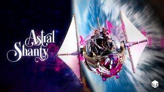 Astral Shanty — A Loot Studios Song