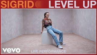 Sigrid - Level Up (Live Performance) | Vevo