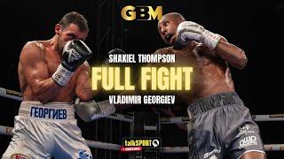 SHAKIEL THOMPSON v VLADIMIR GEORGIEV | GBM Coming of Age | 20th April 2024