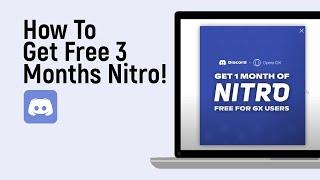 How To Get Free 3 Months Discord Nitro in 2024 Updated Guide