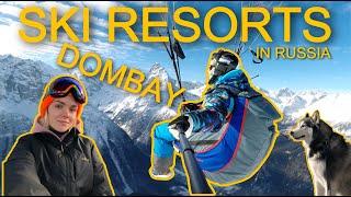 Ski resorts in Russian mountains | Part 1| DOMBAY