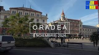 Pulsul oraşului: Oradea zi şi noapte - 9 Noiembrie 2024 (Oradea, Viena României?)