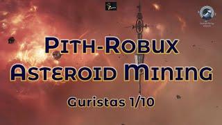 Pith-Robux Asteroid Mining - Eve Online Exploration Guide