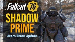 Fallout 76 - Shadow Prime - Atom Store Update