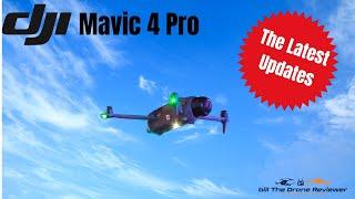 DJI Mavic 4 Pro Latest Updates