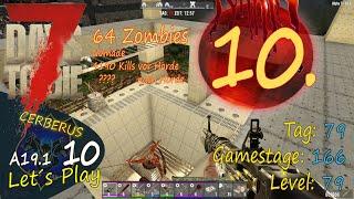 7 Days to Die A19.1 - Blutmond 10. als Nomade mit 64 Feinde