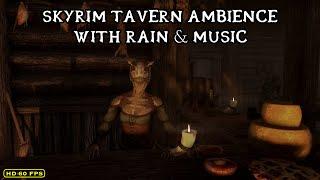 Skyrim -Tavern Ambience With Music & Outside Rain - The Bee And The Barb, Jeremy Soule - Sleep Music