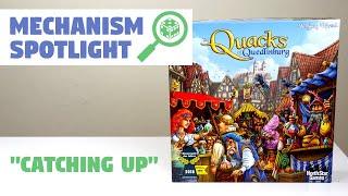 Catching Up in The Quacks of Quedlinburg (Mechanism Spotlight)