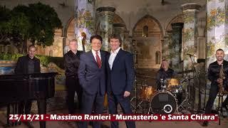 25/12/21 - Massimo Ranieri "Munasterio 'e Santa Chiara" (audio)