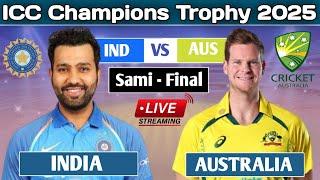 Live : India vs Australia ICC Champions Trophy Live| IND vs AUS | Live Cricket Match Today Comentary