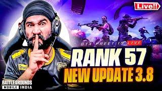 RANK 57 DONE | BGMI 3.8 UPDATE | BGMI LIVE | PUBG LIVE