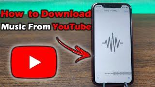 How to Download Music From YouTube on iPhone | Full Guide