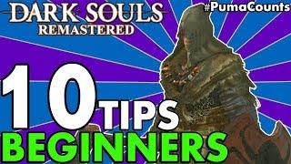 Top 10 Tips and Tricks for Dark Souls 1 Remastered (for Beginners/Starters/Noobs) #PumaCounts