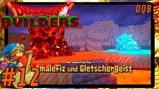 MAGMALEFIZ + GLETSCHERGEIST BOSS & Letztes Kapitel! Dragon Quest Builders 100% Part #12