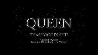 Queen - Khashoggi's Ship (Official Lyric Video)