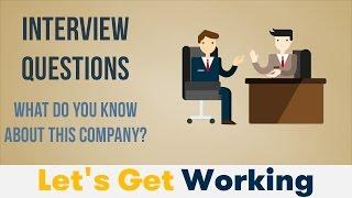 Interview Questions: What do you know about this company?