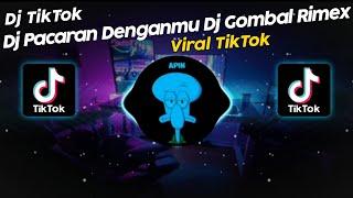 DJ PACARAN DENGANMU DJ GOMBAL REMIX || DJ SAKIT PINGGANG SANAK VIRAL TIK TOK TERBARU 2024!!